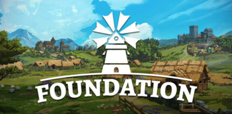 Now Available on Steam – Foundation, 25% off!